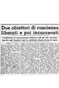Due obiettori di coscienza liberati e poi incarcerati