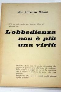 L’obbedienza non è più una virtù